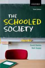 9780195449044-0195449045-Schooled Society : An Introduction to the Sociolog