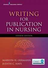 9780826147011-0826147011-Writing for Publication in Nursing, Fourth Edition