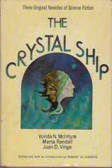 9780840765277-0840765274-The Crystal Ship: Three Original Novellas of Science Fiction