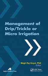9781926895123-1926895126-Management of Drip/Trickle or Micro Irrigation