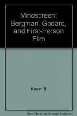 9780691013480-0691013489-Mindscreen: Bergman, Godard, and First-Person Film