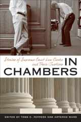 9780813934013-081393401X-In Chambers: Stories of Supreme Court Law Clerks and Their Justices (Constitutionalism and Democracy)