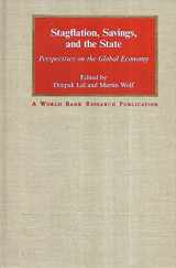 9780195204964-0195204964-Stagflation, Savings, and the State: Perspectives on the Global Economy (A World Bank Research Publication)