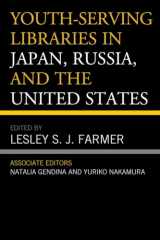 9780810882256-0810882256-Youth-Serving Libraries in Japan, Russia, and the United States