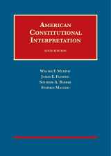 9781640201620-1640201629-American Constitutional Interpretation (University Casebook Series)