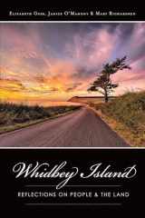 9781626192775-1626192774-Whidbey Island: Reflections on People & the Land