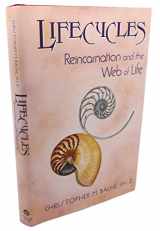 9781557783509-1557783500-Lifecycles: Reincarnation and the Web of Life (An Omega Book)