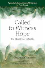 9780809156030-0809156032-Called to Witness Hope: The Ministry of Catechist