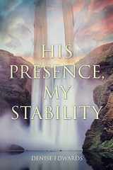 9781098080556-1098080556-His Presence, My Stability