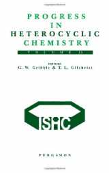 9780080438825-0080438822-Progress in Heterocyclic Chemistry: A Critical Review of the 1999 Literature Preceded by Three Chapters on Current Heterocyclic Topics (Volume 12) (Progress in Heterocyclic Chemistry, Volume 12)
