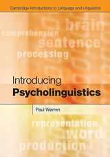 9780521130561-0521130565-Introducing Psycholinguistics (Cambridge Introductions to Language and Linguistics)