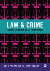 9781412911245-1412911249-Law and Crime (Key Approaches to Criminology)