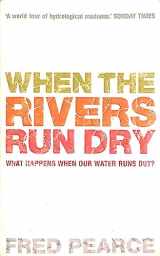 9781903919583-1903919584-When the Rivers Run Dry