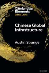9781009088343-1009088343-Chinese Global Infrastructure (Elements in Global China)