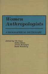9780313244148-0313244146-Women Anthropologists: A Biographical Dictionary