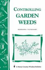 9780882667195-088266719X-Controlling Garden Weeds: Storey's Country Wisdom Bulletin A-171 (Storey Country Wisdom Bulletin)