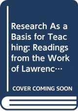 9780435807856-0435807854-Research as a Basis for Teaching: Readings from the Work of Lawrence Stenhouse