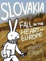 9780982415320-098241532X-Slovakia: Fall in the Heart of Europe
