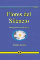 9788493477608-8493477605-FLORES DEL SILENCIO: Diálogos en la Consciencia (ADVAITA) (Spanish Edition)