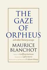 9780930794385-0930794389-Gaze of Orpheus: and other literary essays