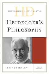 9781538169483-1538169487-Historical Dictionary of Heidegger's Philosophy, Third Edition (Historical Dictionaries of Religions, Philosophies, and Movements Series)