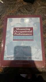 9781556426834-1556426836-Measuring Occupational Performance: Supporting Best Practice in Occupational Therapy