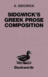 9780715616758-0715616757-Sidgwick's Greek Prose Composition (Greek Language)