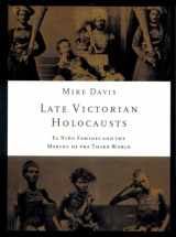 9781859843826-1859843824-Late Victorian Holocausts: El Niño Famines and the Making of the Third World (Essential Mike Davis)