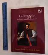 9781409406846-1409406849-Caravaggio: Reflections and Refractions (Visual Culture in Early Modernity)