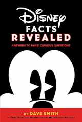 9781484742020-1484742028-Disney Facts Revealed: Answers to Fans’ Curious Questions (Disney Editions Deluxe)