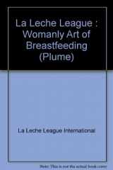 9780452264816-0452264812-The Womanly art of Breastfeeding