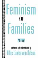 9780415912549-0415912547-Feminism and Families (Thinking Gender)