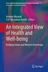 9789400766884-9400766882-An Integrated View of Health and Well-being: Bridging Indian and Western Knowledge (Cross-Cultural Advancements in Positive Psychology, 5)