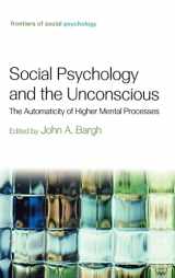9781841694726-184169472X-Social Psychology and the Unconscious: The Automaticity of Higher Mental Processes (Frontiers of Social Psychology)