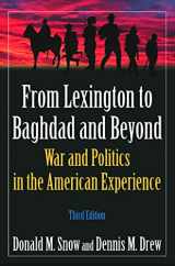 9780765624024-0765624028-From Lexington to Baghdad and Beyond: War and Politics in the American Experience