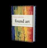 9780310291336-031029133X-Found Art: Discovering Beauty in Foreign Places