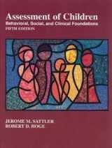 9780970267139-0970267134-Assessment of Children: Behavioral, Society and Clinical Foundations: 2