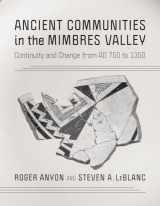 9780816552740-0816552746-Ancient Communities in the Mimbres Valley: Continuity and Change from AD 750 to 1350