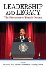 9781438481869-1438481861-Leadership and Legacy: The Presidency of Barack Obama (Suny the Presidency: Contemporary Issues)