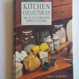 9780870696091-0870696092-Kitchen Collectibles: An Illustrated Price Guide