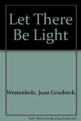 9789657027141-9657027144-Let There Be Light: Oil Lamps from the Holy Land