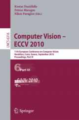 9783642155666-3642155669-Computer Vision -- ECCV 2010: 11th European Conference on Computer Vision, Heraklion, Crete, Greece, September 5-11, 2010, Proceedings, Part VI (Lecture Notes in Computer Science, 6316)