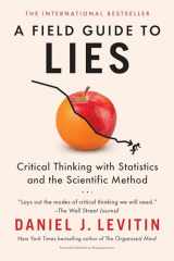 9780593182512-0593182510-A Field Guide to Lies: Critical Thinking with Statistics and the Scientific Method
