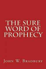 9781533388292-1533388296-The Sure Word of Prophecy