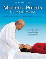 9781883725198-1883725194-Marma Points of Ayurveda: The Energy Pathways for Healing Body, Mind, and Consciousness with a Comparison to Traditional Chinese Medicine