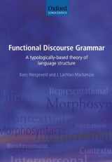 9780199278114-0199278113-Functional Discourse Grammar: A Typologically-Based Theory of Language Structure