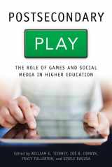 9781421413068-142141306X-Postsecondary Play: The Role of Games and Social Media in Higher Education (Tech.edu: A Hopkins Series on Education and Technology)