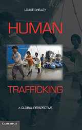 9780521113816-0521113814-Human Trafficking: A Global Perspective