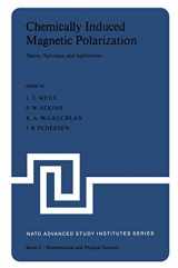 9789401012676-9401012679-Chemically Induced Magnetic Polarization: Proceedings of the NATO Advanced Study Institute held at Sogesta, Urbino, Italy, April 17–30, 1977 (Nato Science Series C:, 34)