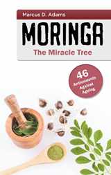 9783755712343-3755712342-Moringa - The Miracle Tree: 46 Antioxidants Against Ageing